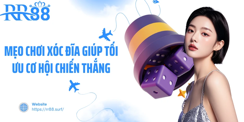 Mẹo chơi xóc đĩa giúp tối ưu cơ hội chiến thắng